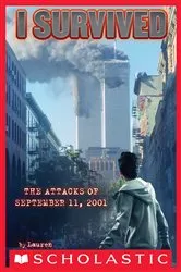 Book cover of I Survived the Attacks of September 11th, 2001 (I Survived #6) by Lauren Tarshis