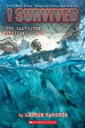 Book cover of I Survived the Galveston Hurricane, 1900 (I Survived #21) by Lauren Tarshis