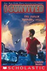 Book cover of I Survived the Joplin Tornado, 2011 (I Survived #12) by Lauren Tarshis