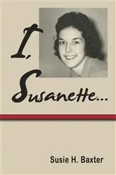 Book cover of I, Susanette... by Unknown