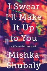 Book cover of I Swear I'll Make It Up to You by Unknown