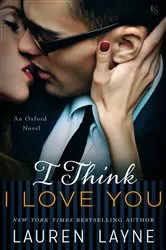 Book cover of I Think I Love You by Allison Pearson
