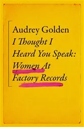 Book cover of I Thought I Heard You Speak by Audrey Golden