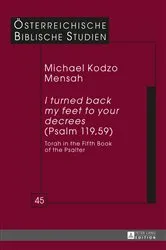 Book cover of «I turned back my feet to your decrees» (Psalm 119, 59) by Georg Braulik
