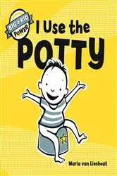 Book cover of I Use the Potty by Maria van Lieshout