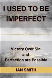 Book cover of I Used to be Imperfect by Ian Smith