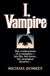 Book cover of I, Vampire by Michael Romkey