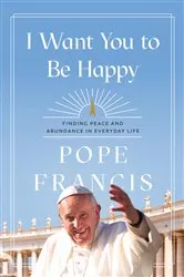 Book cover of I Want You to Be Happy by Unknown