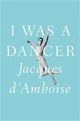 Book cover of I Was a Dancer by Unknown