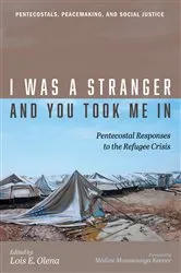 Book cover of I Was a Stranger and You Took Me In by Lois E. Olena