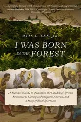 Book cover of I Was Born in the Forest by Otis L. Lee Jr.