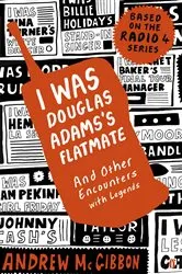 Book cover of I Was Douglas Adams's Flatmate by Unknown