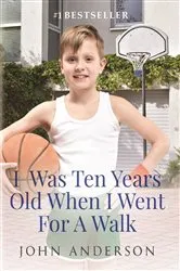 Book cover of I Was Ten Years Old When I Went for a Walk by Unknown