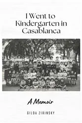 Book cover of I went to kindergarten in Casablanca by Gilda Zirinsky
