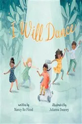 Book cover of I Will Dance by Nancy Bo Flood