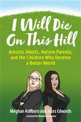 Book cover of I Will Die On This Hill by Meghan Ashburn