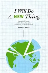 Book cover of I Will Do A New Thing by Roberta H. Winter