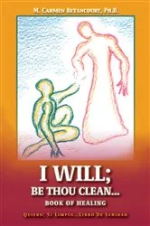 Book cover of I Will; (Quiero;) by Betancourt, Ph.D., M. Carmen