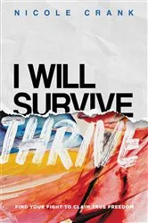 Book cover of I Will Thrive by Nicole Crank