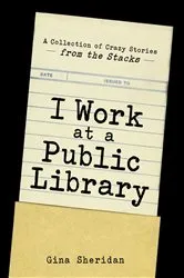 Book cover of I Work at a Public Library by Unknown