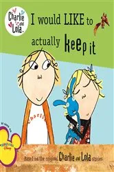 Book cover of I Would Like to Actually Keep It by Grosset & Dunlap