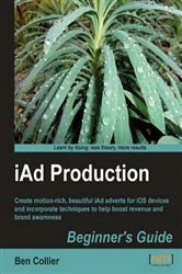 Book cover of iAd Production Beginner's Guide by Ben Collier