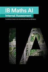 Book cover of IB Math AI [Applications and Interpretation] Internal Assessment by Mudassir Mehmood