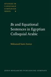 Book cover of Be and Equational Sentences in Egyptian Colloquial Arabic by Unknown