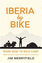 Book cover of Iberia by Bike: Work Desk to Wild Camp by Unknown