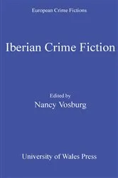 Book cover of Iberian Crime Fiction by Nancy Vosburg
