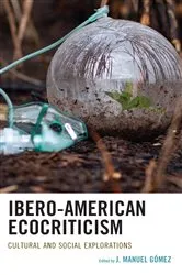Book cover of Ibero-American Ecocriticism by J.  Manuel Gómez