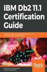 Book cover of IBM Db2 11.1 Certification Guide by Mohankumar Saraswatipura