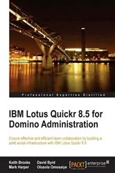 Book cover of IBM Lotus Quickr 8.5 for Domino Administration by Keith Brooks