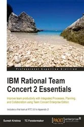 Book cover of IBM Rational Team Concert 2 Essentials by Suresh Krishna