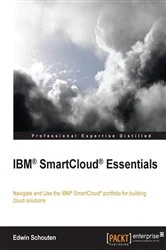 Book cover of IBM® SmartCloud® Essentials by Edwin Schouten