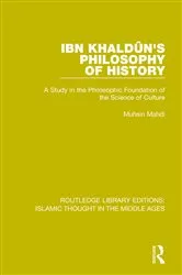 Book cover of Ibn Khaldûn's Philosophy of History by Muhsin Mahdi