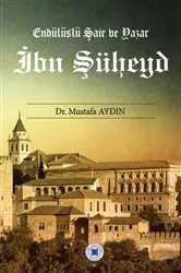 Book cover of Ibn Suheyd - Andalusian Poet and Writer by Mustafa AYDIN