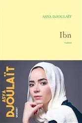Book cover of Ibn by Asya Djoulaït