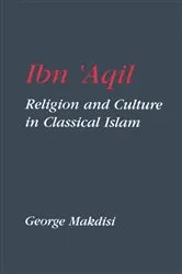 Book cover of Ibn'Aqil by George Makdisi