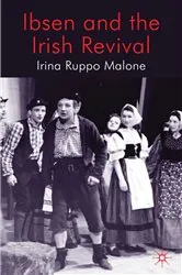 Book cover of Ibsen and the Irish Revival by Kenneth A. Loparo