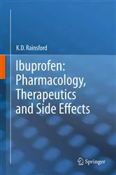 Book cover of Ibuprofen: Pharmacology, Therapeutics and Side Effects by K. D. Rainsford