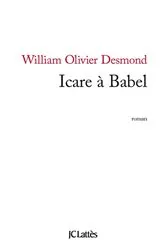 Book cover of Icare à Babel by William Olivier Desmond