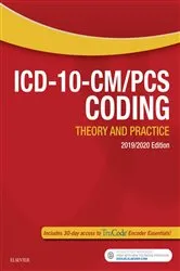 Book cover of ICD-10-CM/PCS Coding: Theory and Practice, 2019/2020 Edition E-Book by Elsevier Inc