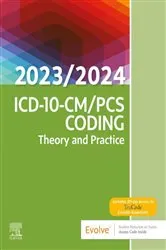 Book cover of ICD-10-CM/PCS Coding: Theory and Practice, 2023/2024 Edition - E-Book by Elsevier Inc