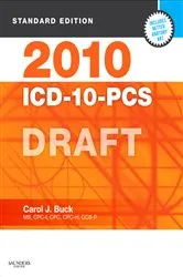 Book cover of ICD-10-PCS Standard Edition DRAFT - E-Book by Buck MS, CPC, CCS-P, Carol J.