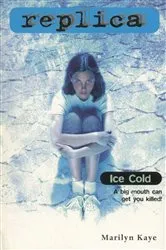 Book cover of Ice Cold (Replica #10) by Marilyn Kaye