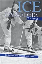 Book cover of Ice Crusaders by Thomas Wolf