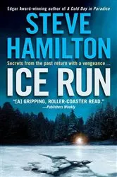 Book cover of Ice Run by Steve Hamilton