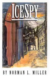 Book cover of IceSpy by Norman Miller