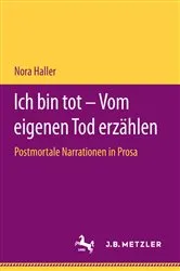 Book cover of Ich bin tot – Vom eigenen Tod erzählen by Nora Haller